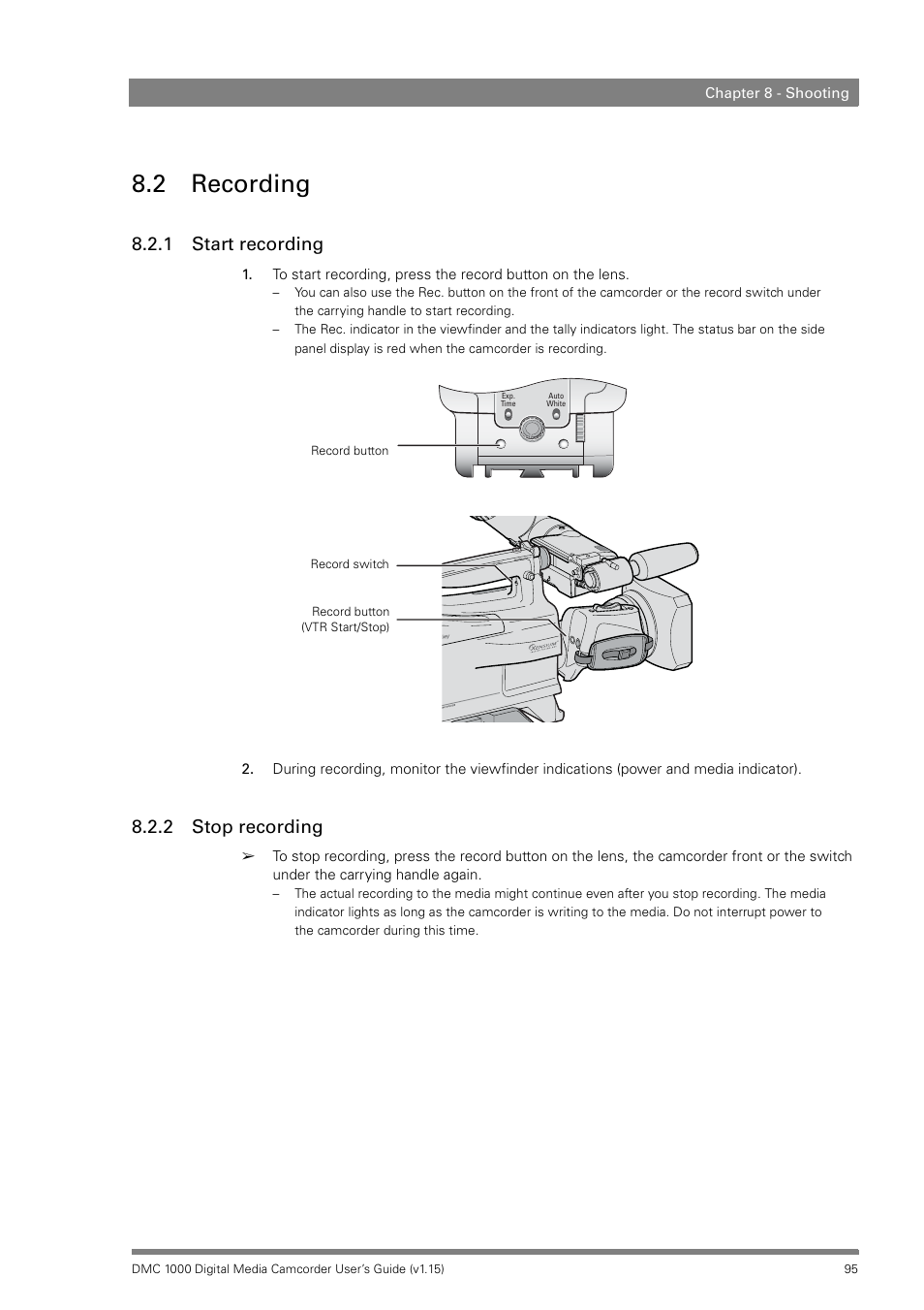 2 recording, 1 start recording, 2 stop recording | Recording 8.2.1, Start recording, Stop recording | Infinity DMC 1000 User Manual | Page 95 / 150