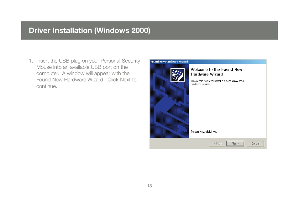 Driver installation (windows 2000) | IOGear GMEFP1W6 User Manual | Page 13 / 64