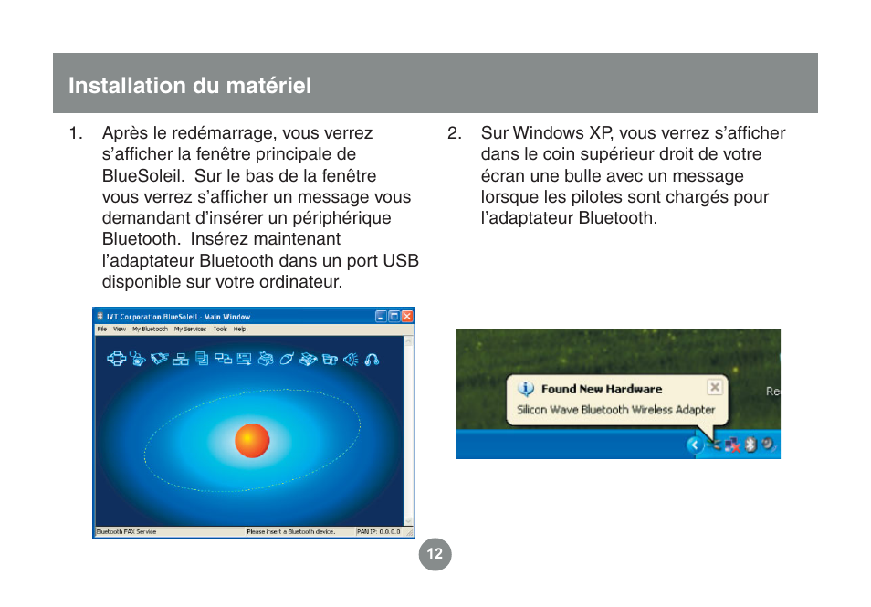 Installation du matériel | IOGear GME225BKIT User Manual | Page 44 / 96