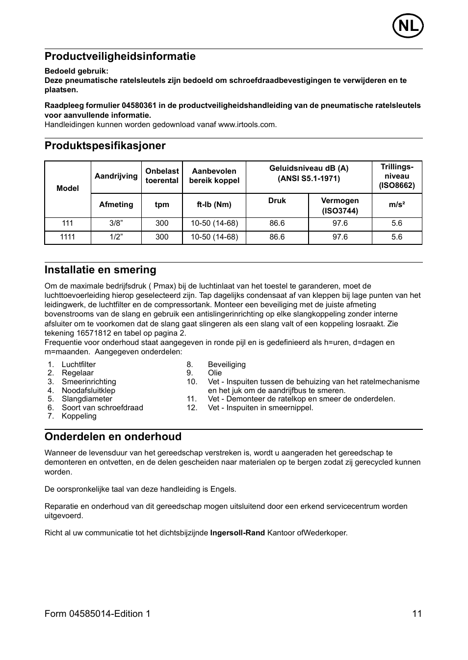 Productveiligheidsinformatie, Produktspesifikasjoner, Installatie en smering | Onderdelen en onderhoud, Produktspesifikasjoner installatie en smering | Ingersoll-Rand AIR RATCHET WRENCH 111 User Manual | Page 11 / 28