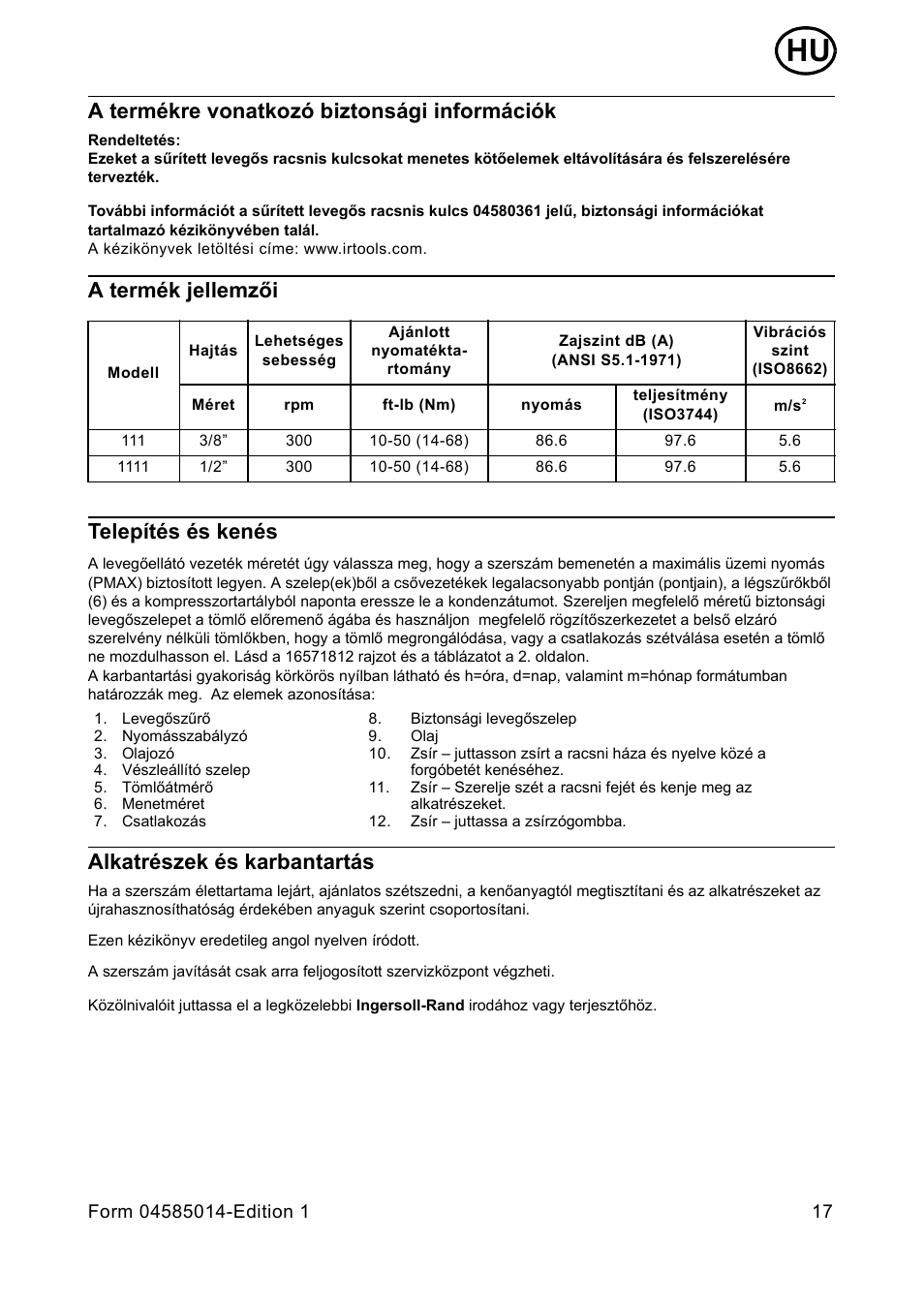 A termékre vonatkozó biztonsági információk, A termék jellemzõi, Telepítés és kenés | Alkatrészek és karbantartás, A termék jellemzői telepítés és kenés | Ingersoll-Rand AIR RATCHET WRENCH 111 User Manual | Page 17 / 28