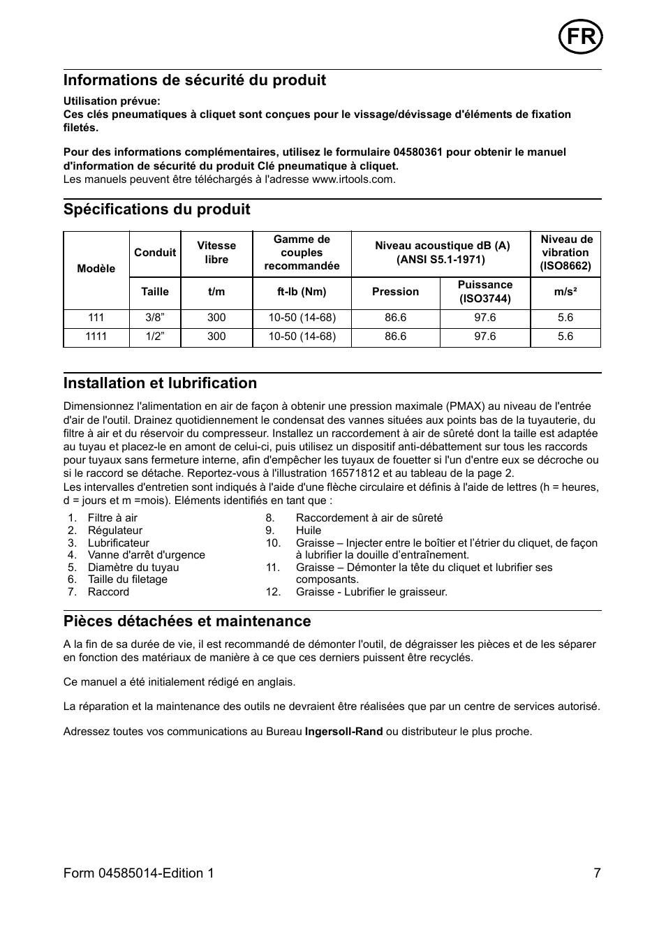 Informations de sécurité du produit, Spécifications du produit, Installation et lubrification | Pièces détachées et maintenance | Ingersoll-Rand AIR RATCHET WRENCH 111 User Manual | Page 7 / 28