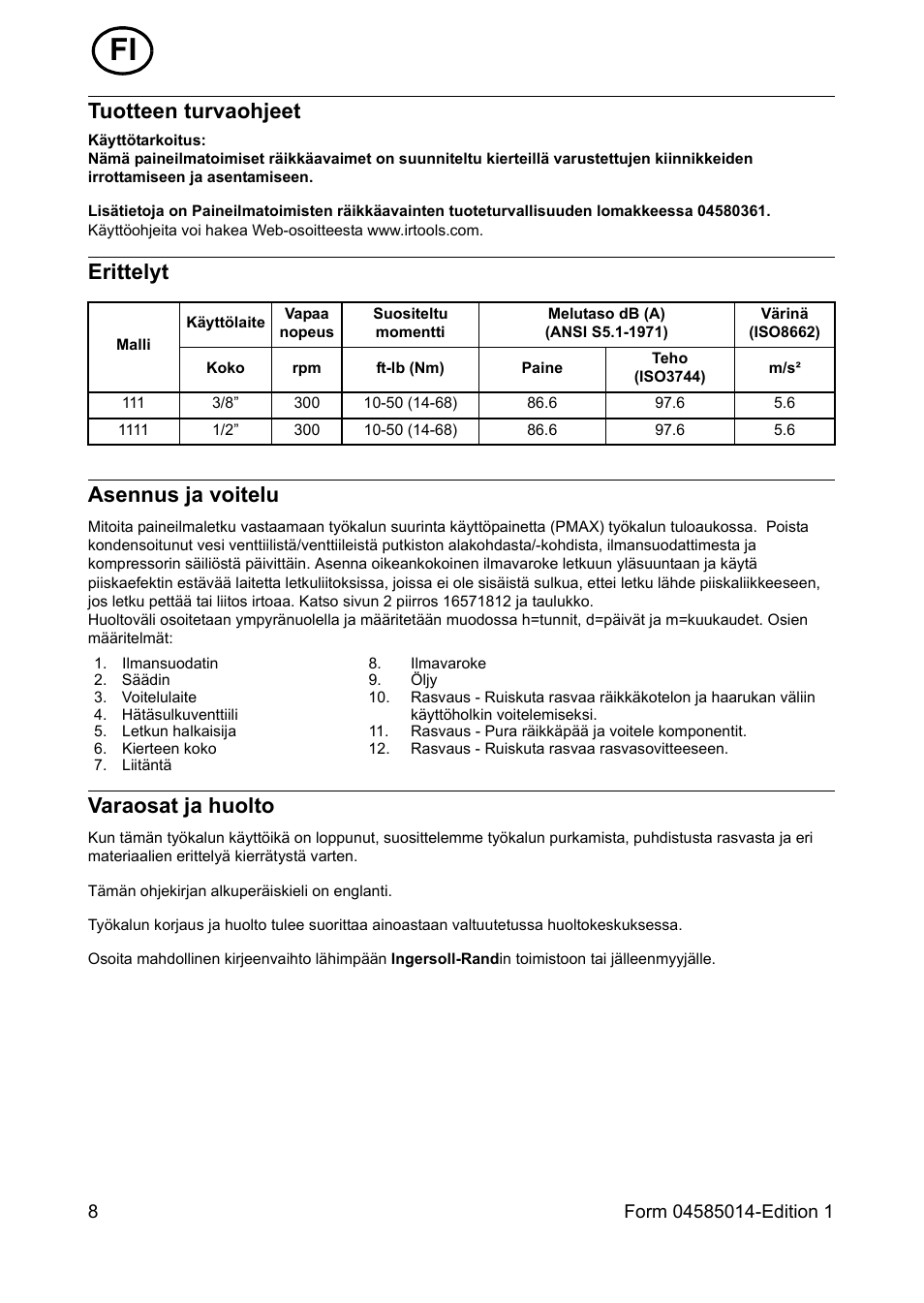 Tuotteen turvaohjeet, Erittelyt, Asennus ja voitelu | Varaosat ja huolto, Erittelyt asennus ja voitelu | Ingersoll-Rand AIR RATCHET WRENCH 111 User Manual | Page 8 / 28