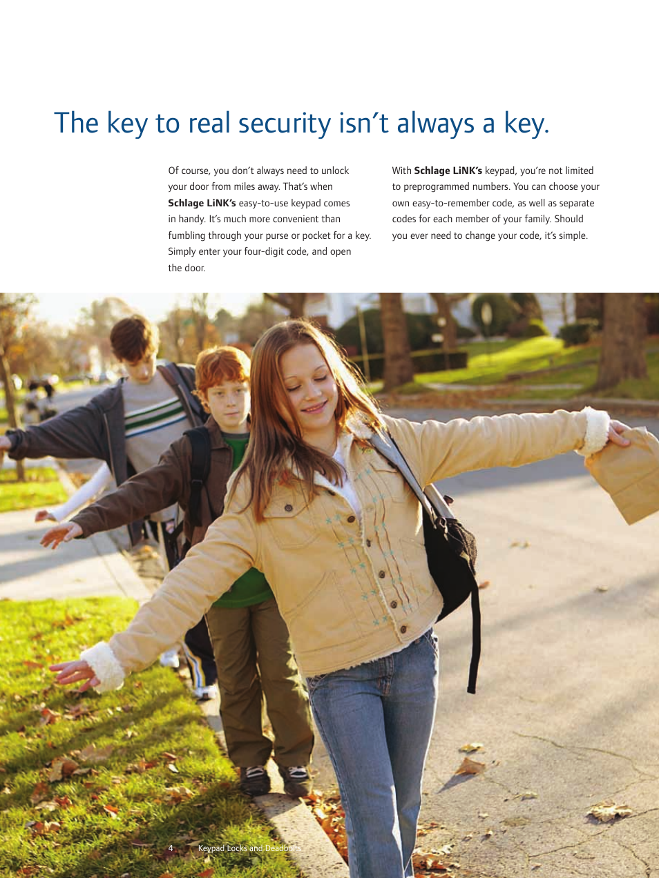 The key to real security isn’t always a key | Ingersoll-Rand Schlage 1-877-288-7707 User Manual | Page 6 / 12