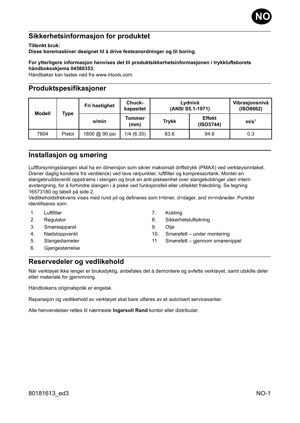 Sikkerhetsinformasjon for produktet, Produktspesifikasjoner, Installasjon og smøring | Reservedeler og vedlikehold, Produktspesifikasjoner installasjon og smøring | Ingersoll-Rand 7804 User Manual | Page 11 / 28