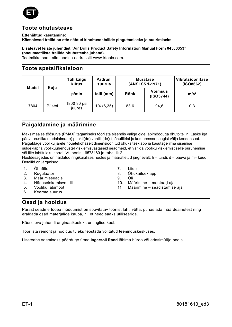 Toote ohutusteave, Toote spetsifikatsioon, Paigaldamine ja määrimine | Osad ja hooldus, Toote spetsifikatsioon paigaldamine ja määrimine | Ingersoll-Rand 7804 User Manual | Page 18 / 28