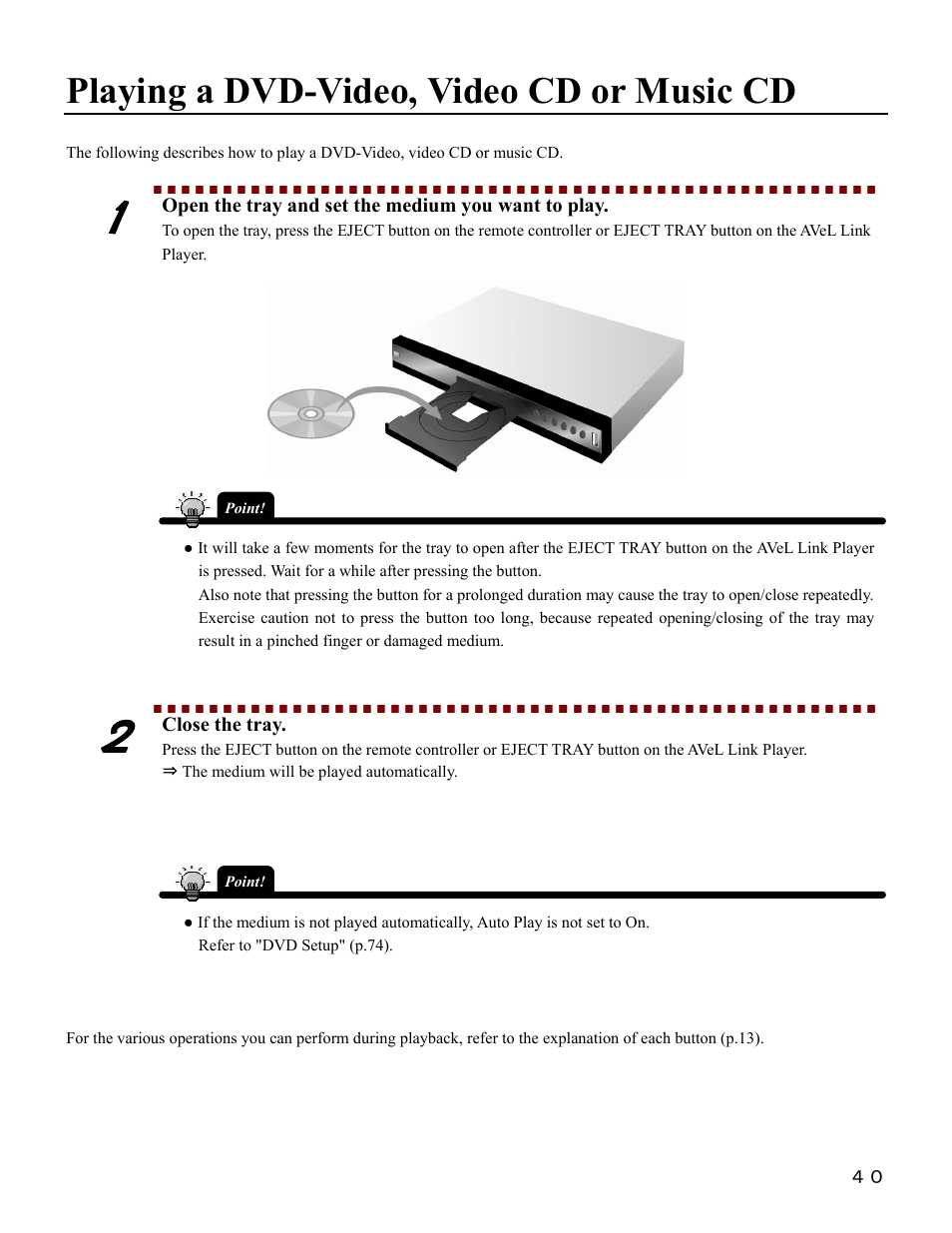 Playing a dvd-video, video cd or music cd, Open the tray and set the medium you want to play, Close the tray | I-O Display Systems SRDVD-100U User Manual | Page 42 / 84