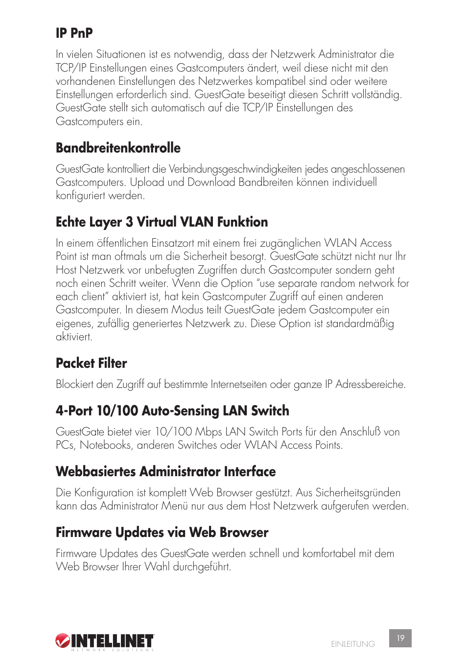 Ip pnp, Bandbreitenkontrolle, Echte layer 3 virtual vlan funktion | Packet filter, Webbasiertes administrator interface, Firmware updates via web browser | Intellinet Network Solutions GUESTGATETM HOTSPOT GATEWAY 523240 User Manual | Page 19 / 88