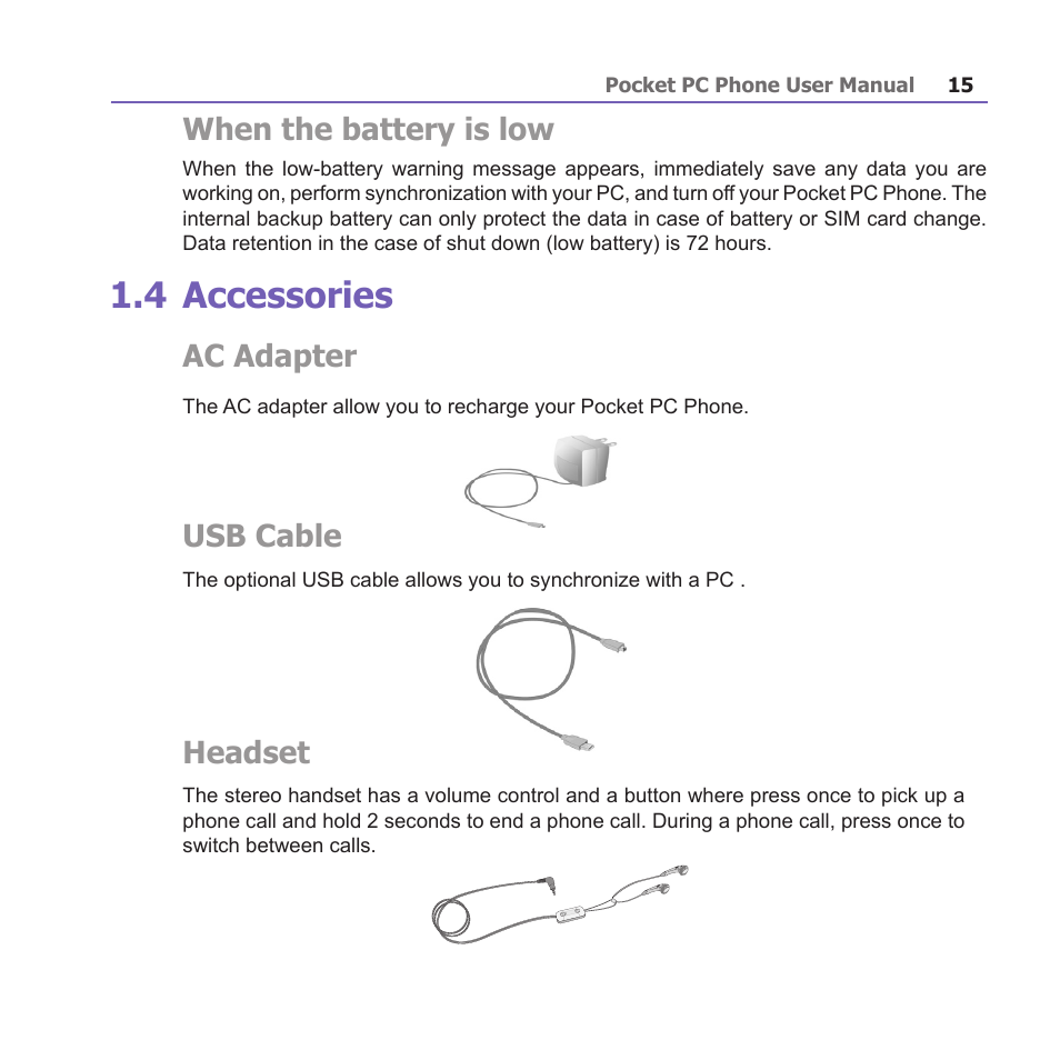 4 accessories, When the battery is low, Ac adapter | Usb cable, Headset | i-mate PM10A User Manual | Page 15 / 200
