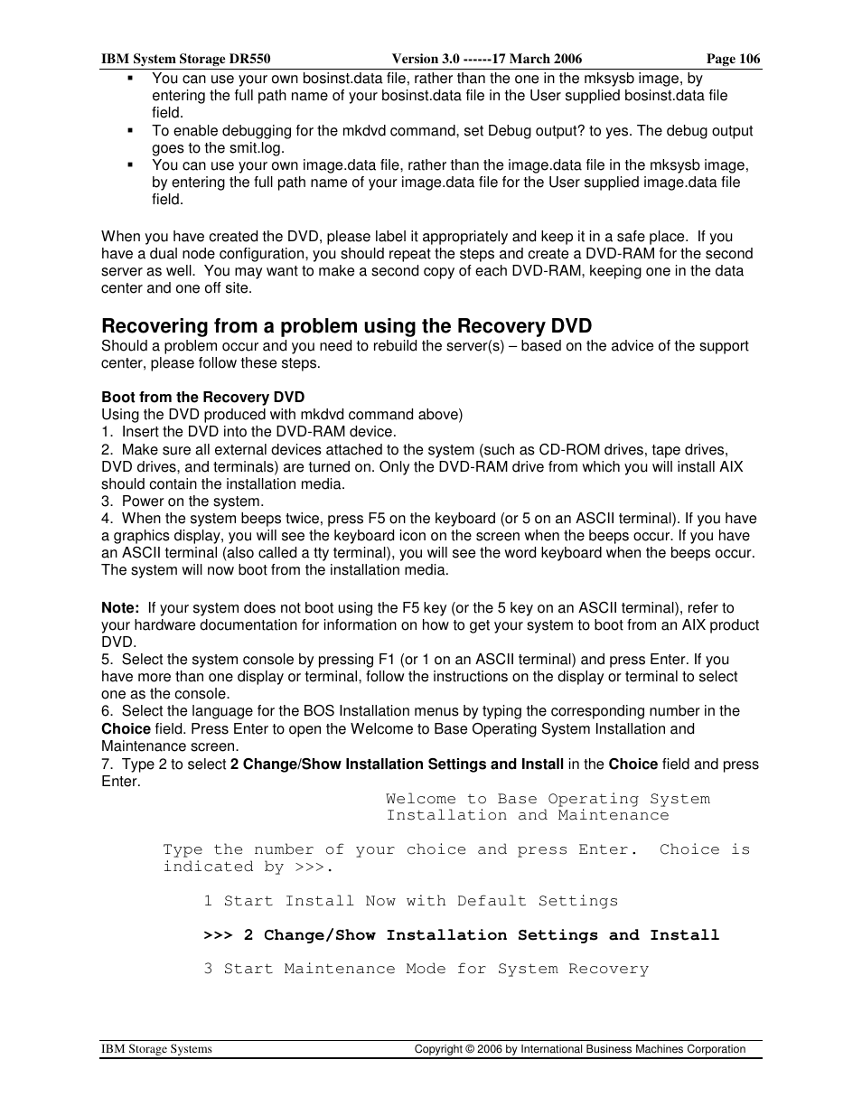 Recovering from a problem using the recovery dvd | IBM DR550 User Manual | Page 106 / 128