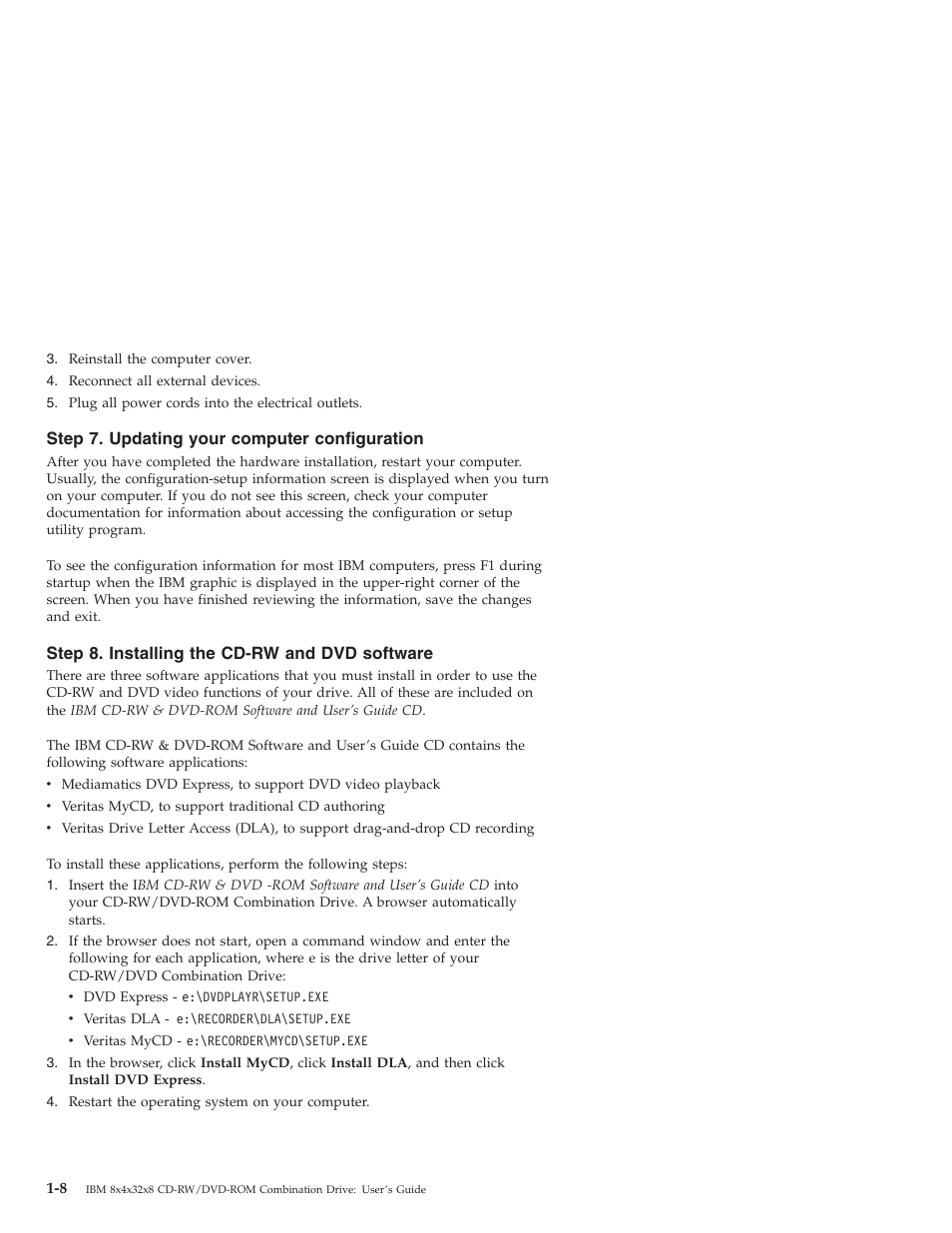 Step 7. updating your computer configuration, Step 8. installing the cd-rw and dvd software | IBM 22P6959 User Manual | Page 16 / 50