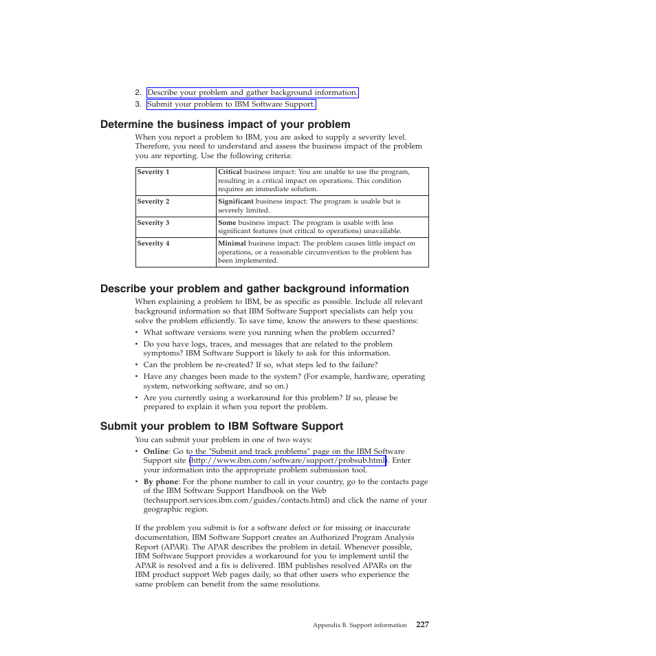 Determine the business impact of your problem, Submit your problem to ibm software support, Determine | Business, Impact, Your, Problem, Describe, Gather, Background | IBM 51 User Manual | Page 239 / 248
