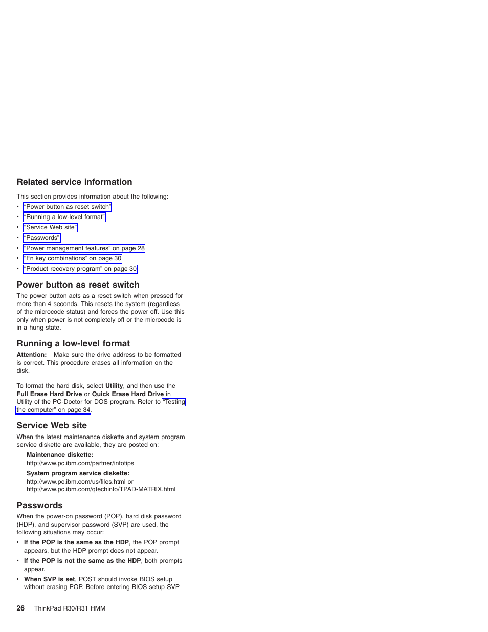 Related service information, Power button as reset switch, Running a low-level format | Service web site, Passwords | IBM R31 User Manual | Page 32 / 235