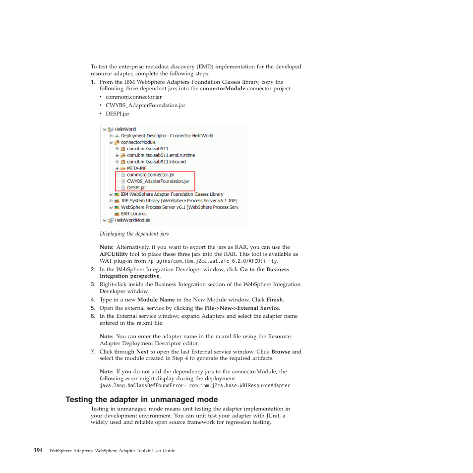 Testing the adapter in unmanaged mode | IBM WebSphere Adapters User Manual | Page 200 / 226