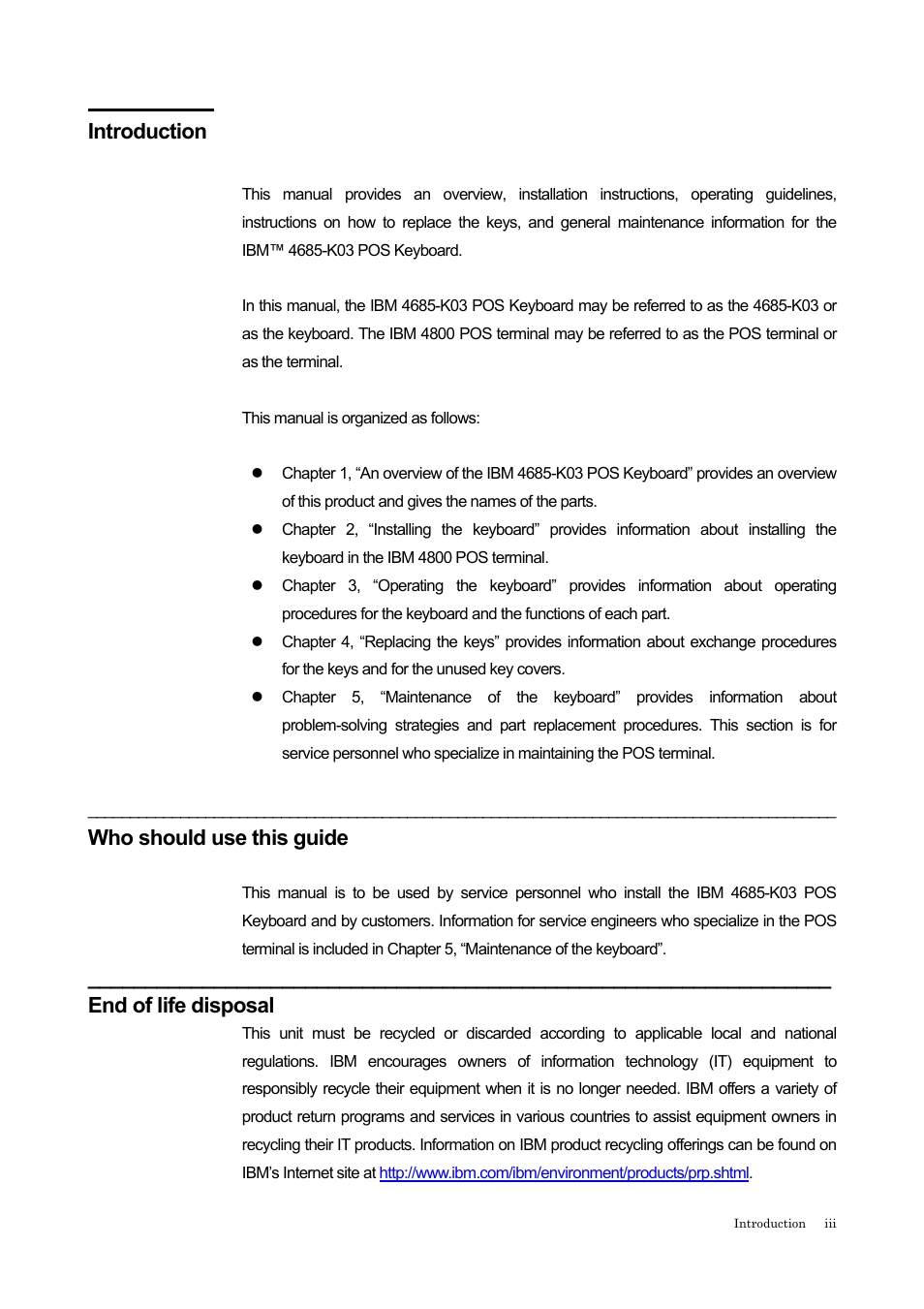 Introduction, Who should use this guide, End of life disposal | IBM 4685-K03 User Manual | Page 3 / 50