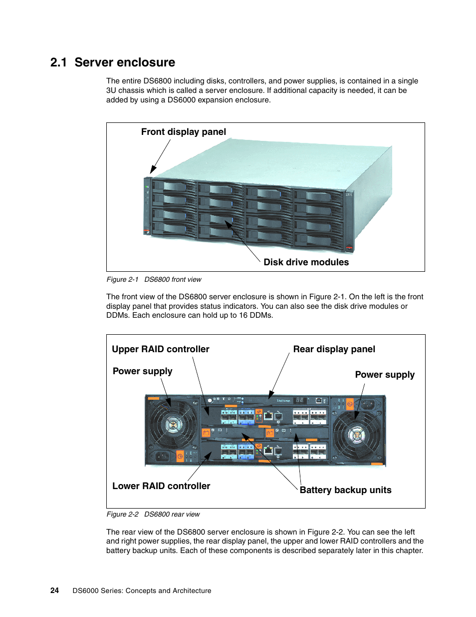1 server enclosure, Server enclosure | IBM TotalStorage DS6000 Series User Manual | Page 48 / 406