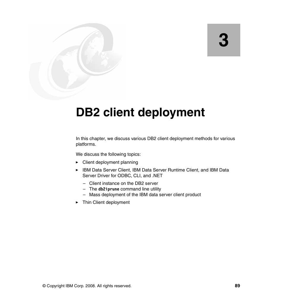 Chapter 3. db2 client deployment, Db2 client deployment | IBM Data Server DB2 User Manual | Page 103 / 298