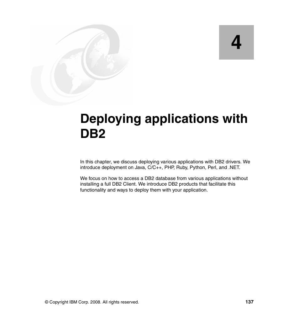 Chapter 4. deploying applications with db2, Deploying applications with db2 | IBM Data Server DB2 User Manual | Page 151 / 298