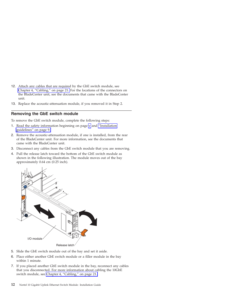 Removing the gbe switch module, Removing, Switch | Module | IBM Nortel 10 User Manual | Page 22 / 90