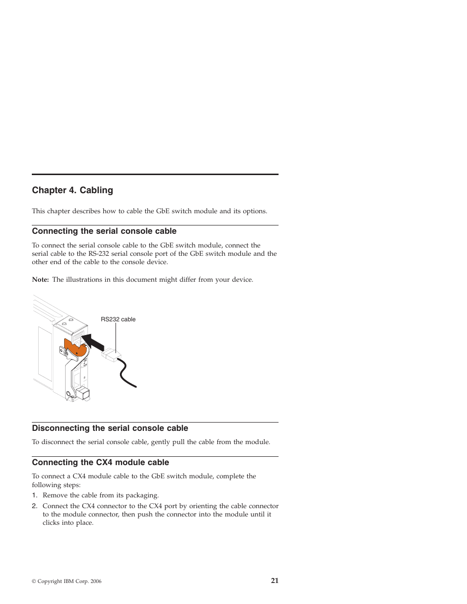 Chapter 4. cabling, Connecting the serial console cable, Disconnecting the serial console cable | Connecting the cx4 module cable, Chapter, Cabling, Connecting, Serial, Console, Cable | IBM Nortel 10 User Manual | Page 31 / 90