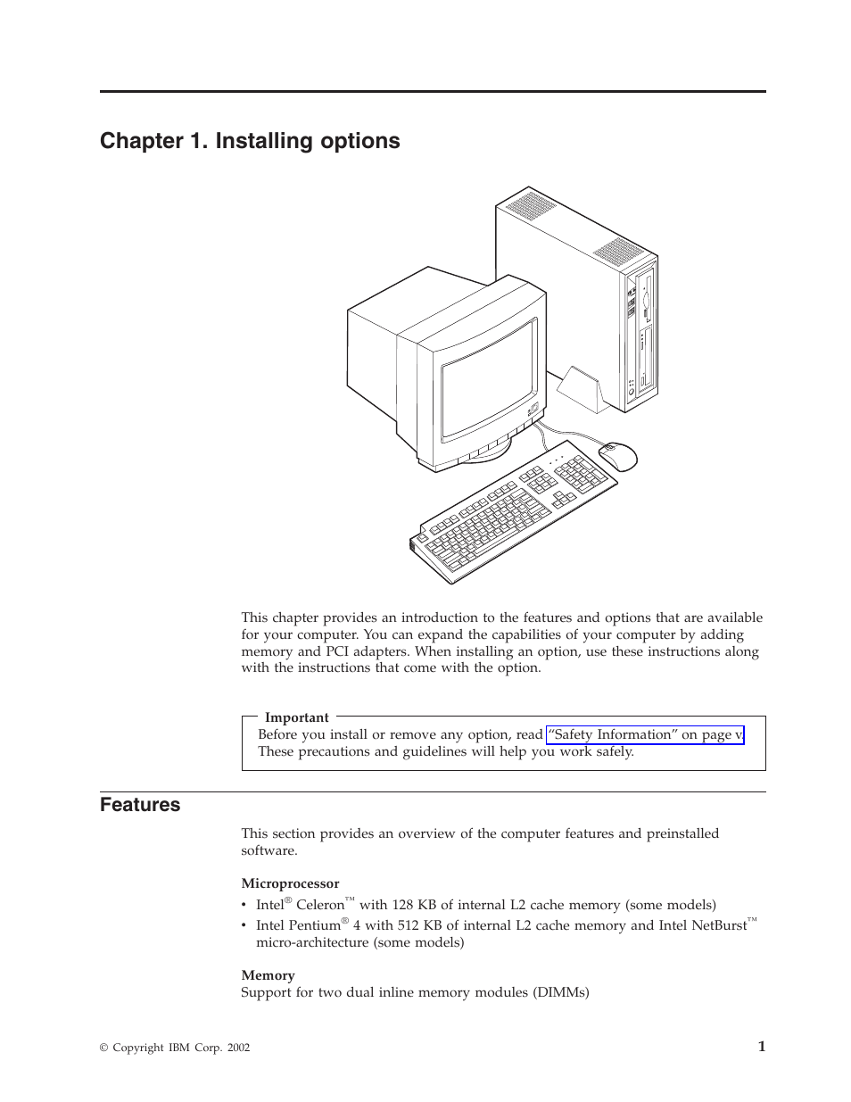 Chapter 1. installing options, Features | IBM NETVISTA 8318 User Manual | Page 13 / 52