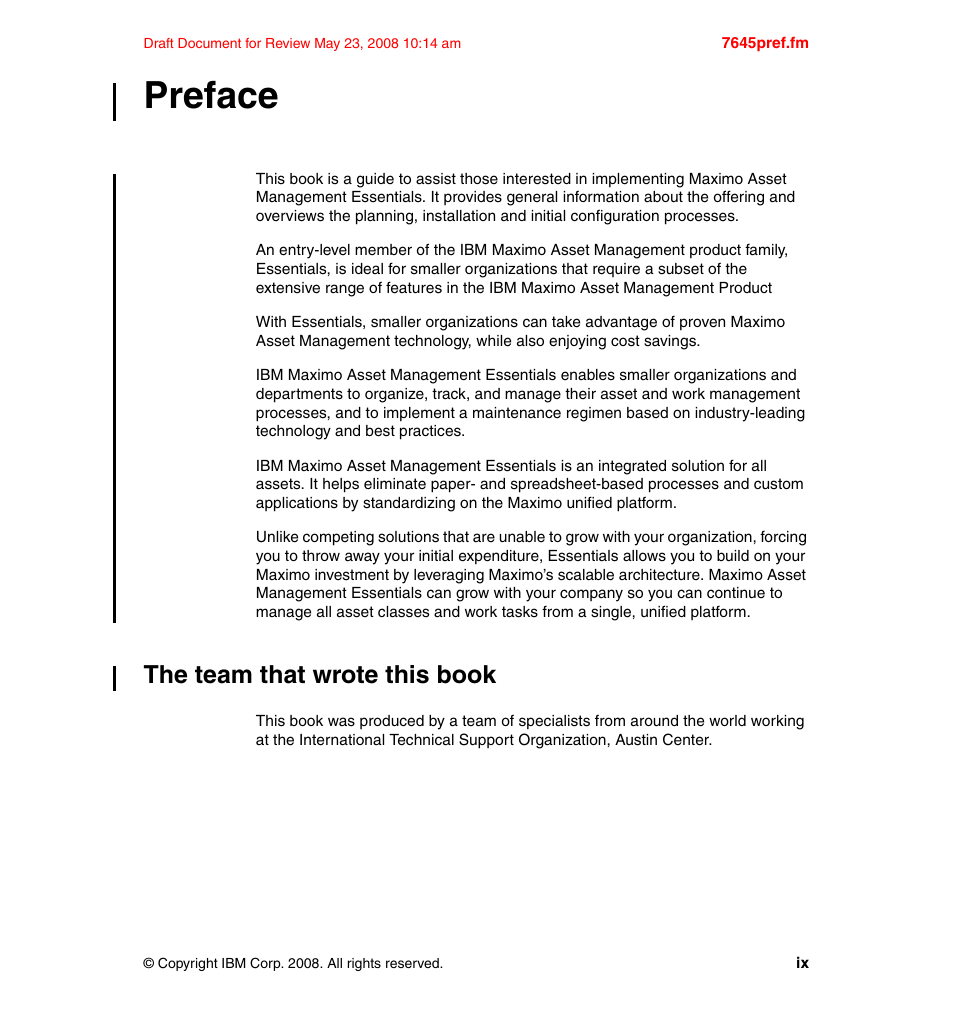 Preface, The team that wrote this book | IBM MAXIMO SG24-7645-00 User Manual | Page 11 / 152