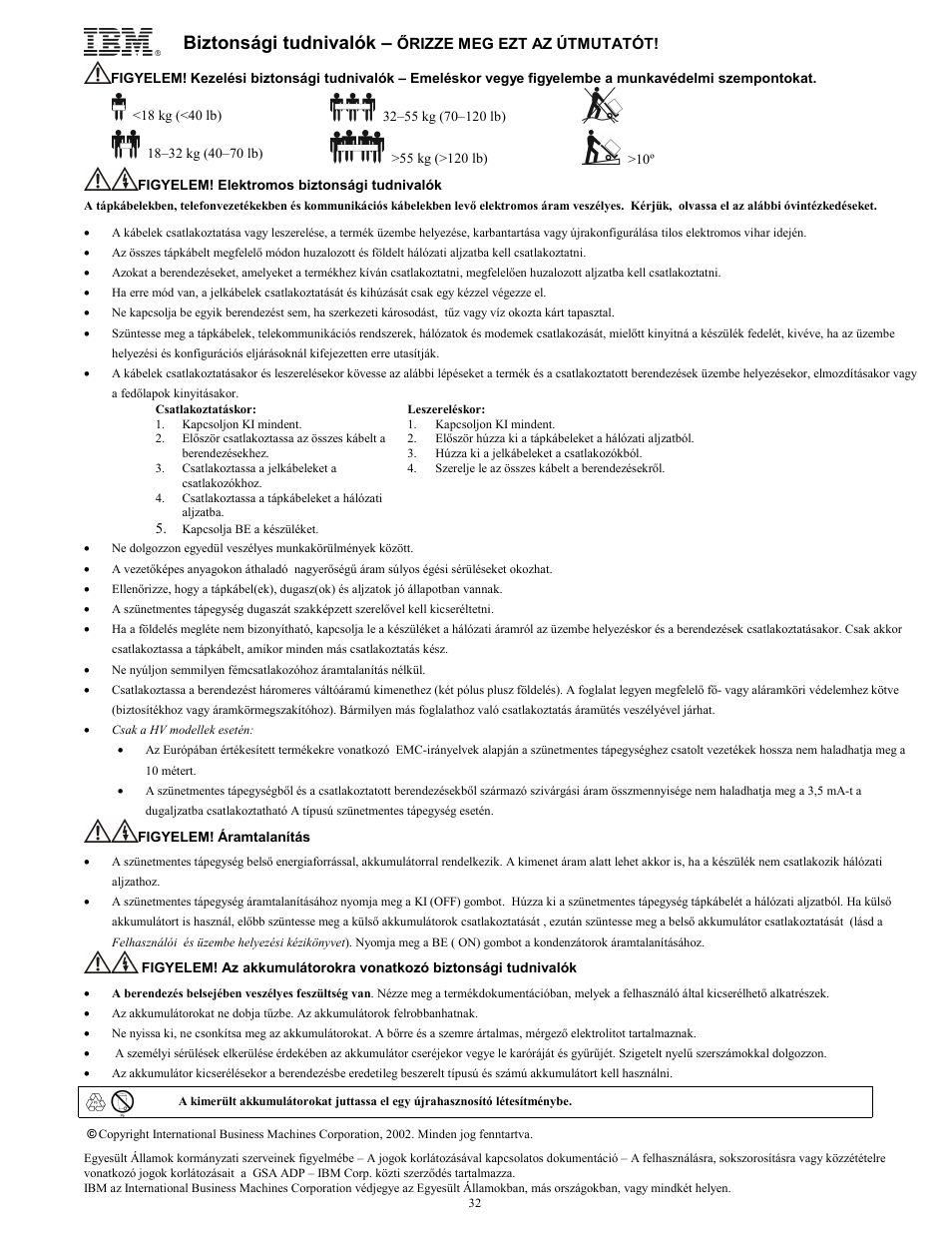 Biztonsági tudnivalók | IBM UPS750TLV User Manual | Page 36 / 68