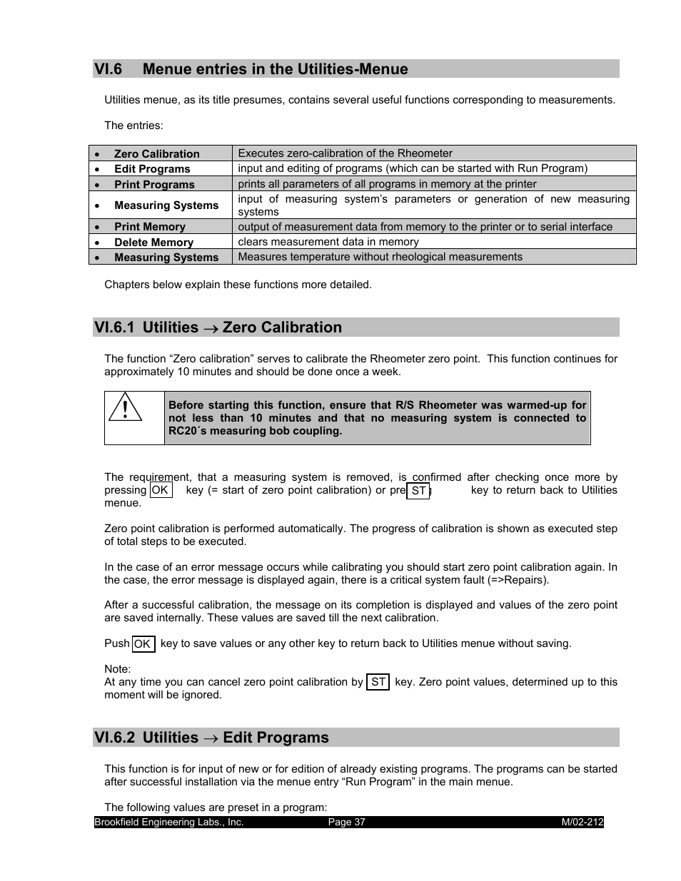 Vi.6 menue entries in the utilities-menue, Vi.6.1 utilities → zero calibration, Vi.6.2 utilities → edit programs | IBM R/S Rheometer M/02-212 User Manual | Page 37 / 65