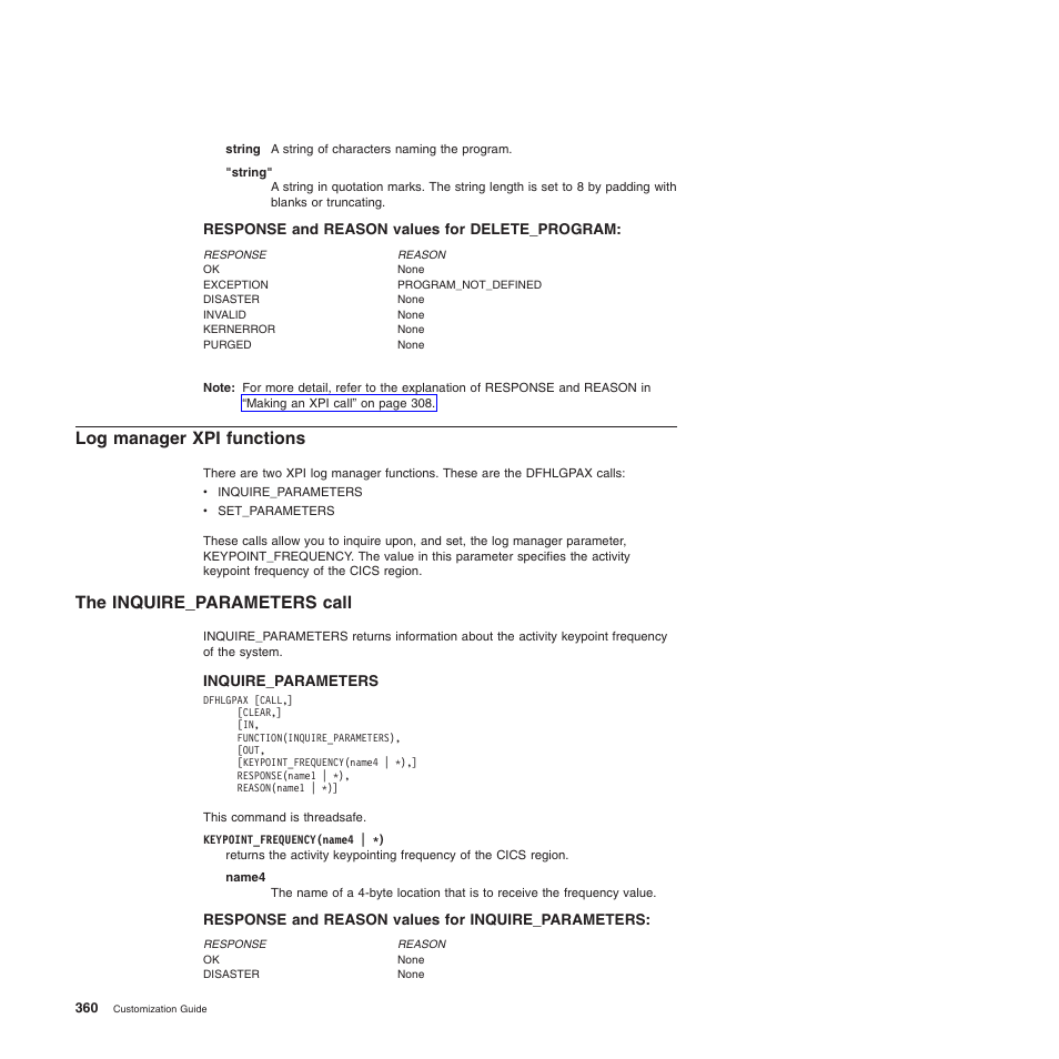Response and reason values for delete_program, Log manager xpi functions, The inquire_parameters call | Response and reason values for inquire_parameters | IBM SC34-6814-04 User Manual | Page 382 / 953