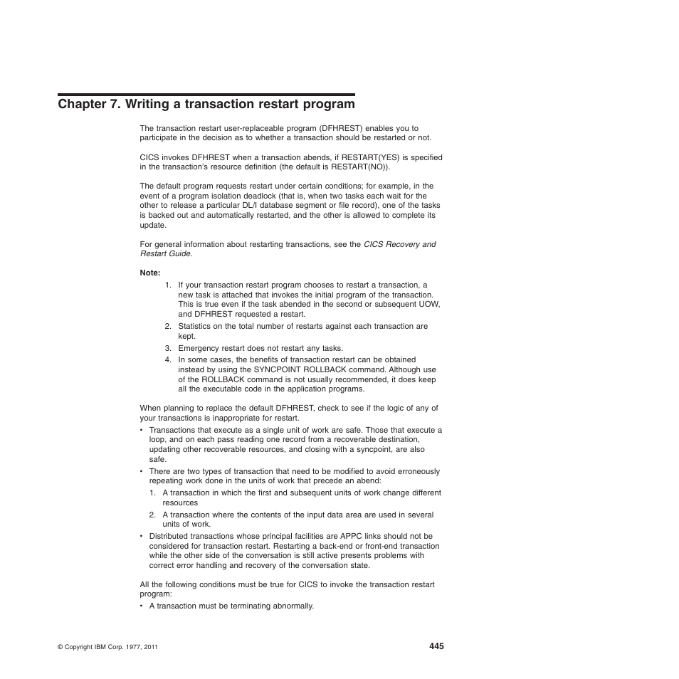 Chapter 7. writing a transaction restart program | IBM SC34-6814-04 User Manual | Page 467 / 953