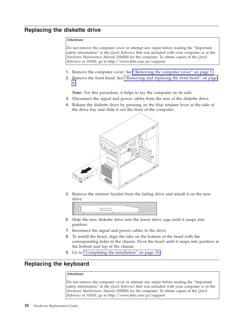 Replacing the diskette drive, Replacing the keyboard, Replacing | Diskette, Drive, Keyboard | IBM THINKCENTRE 8123 User Manual | Page 38 / 44