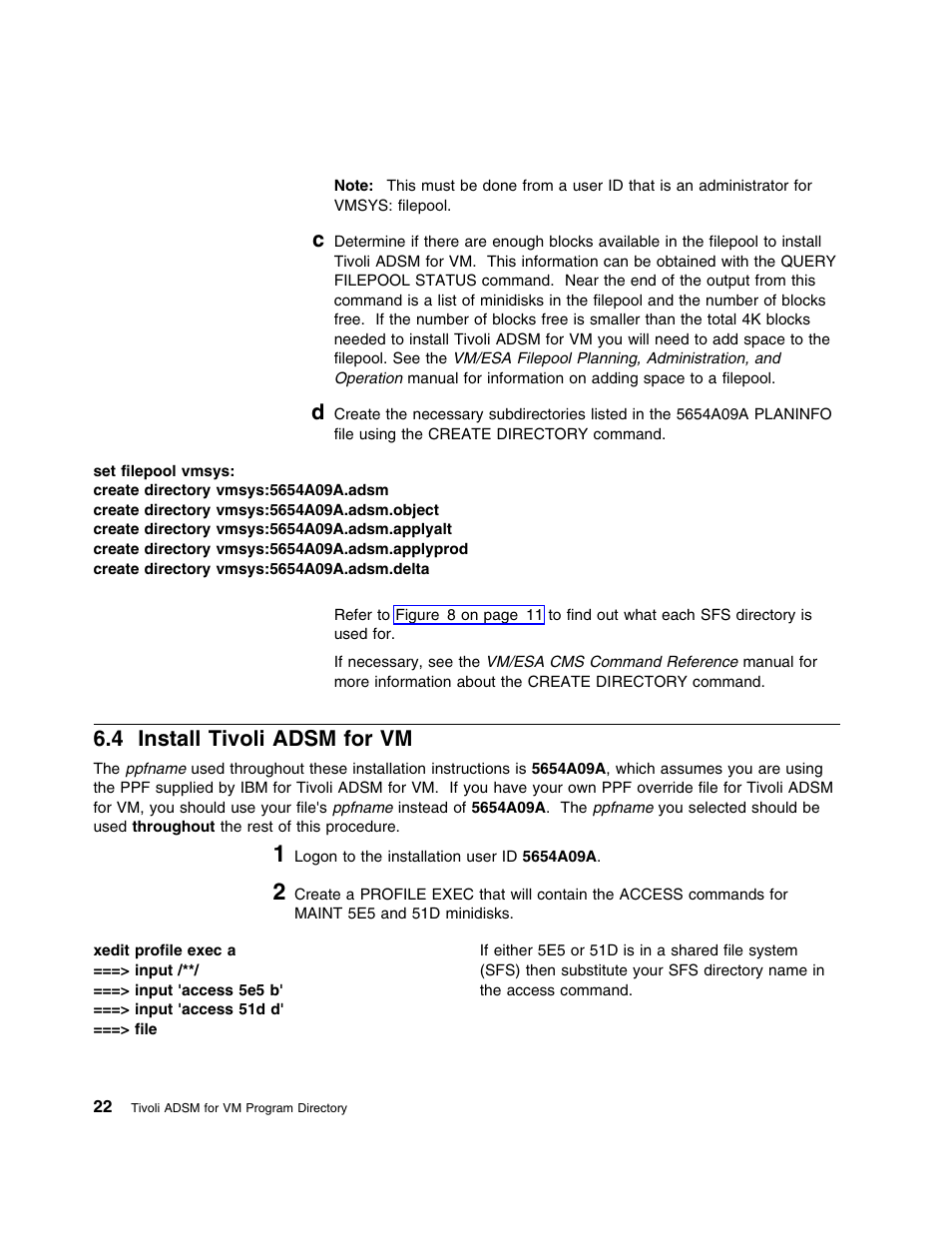 4 install tivoli adsm for vm | IBM TIVOLI ADSTAR 5697-VM3 User Manual | Page 26 / 62