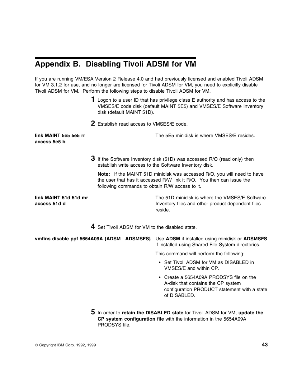 Appendix b. disabling tivoli adsm for vm | IBM TIVOLI ADSTAR 5697-VM3 User Manual | Page 47 / 62