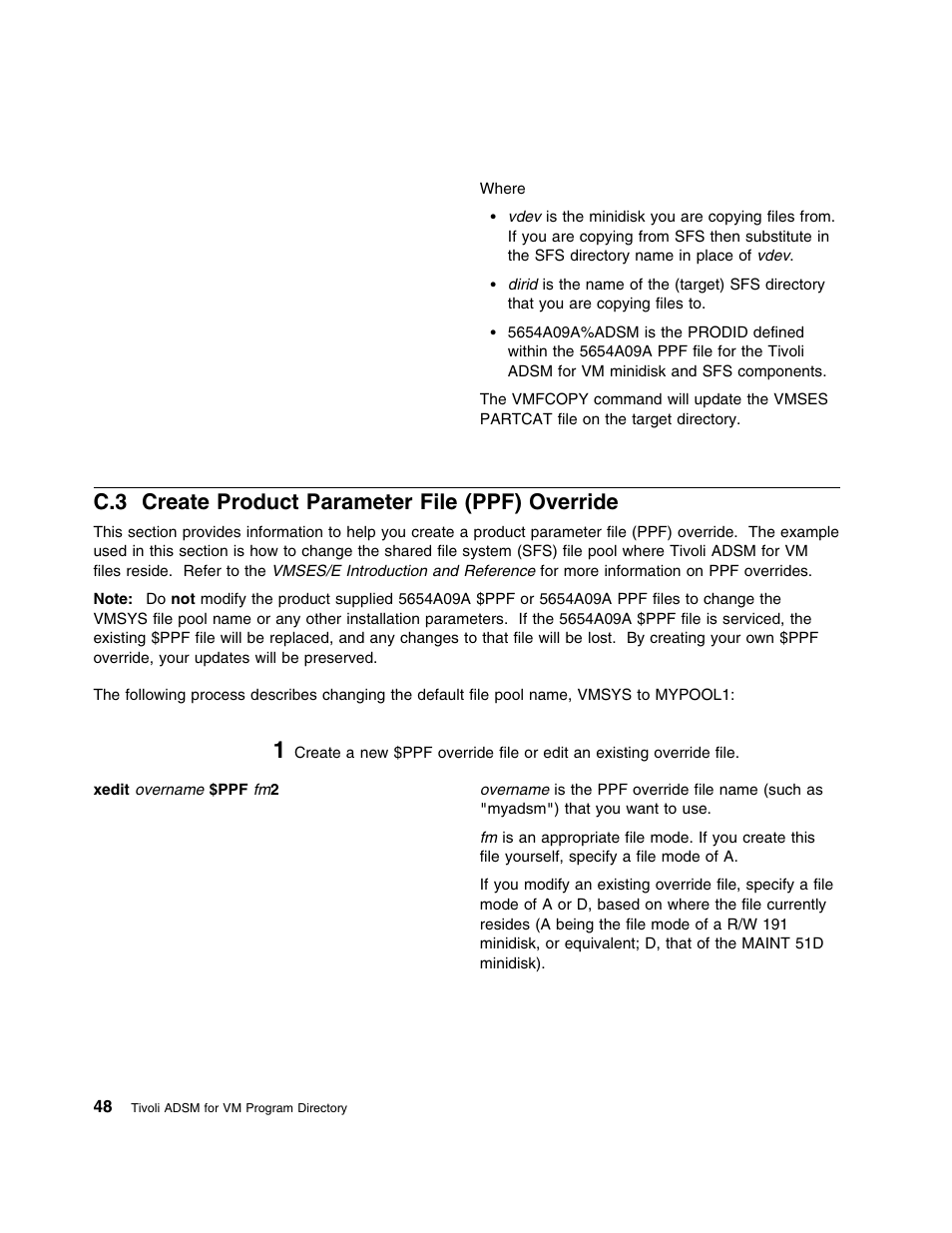 C.3 create product parameter file (ppf) override | IBM TIVOLI ADSTAR 5697-VM3 User Manual | Page 52 / 62