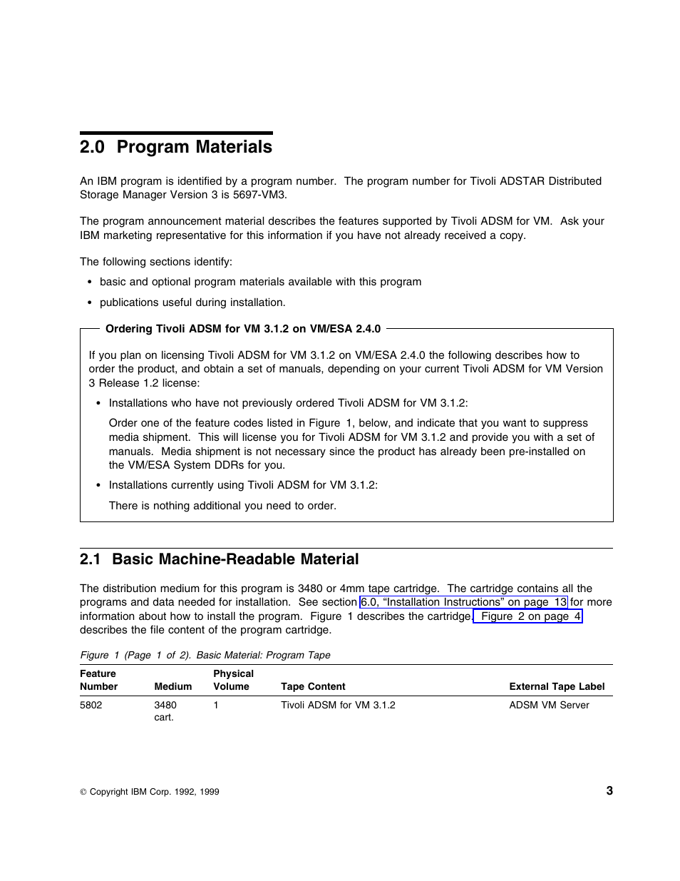 0 program materials, 1 basic machine-readable material | IBM TIVOLI ADSTAR 5697-VM3 User Manual | Page 7 / 62