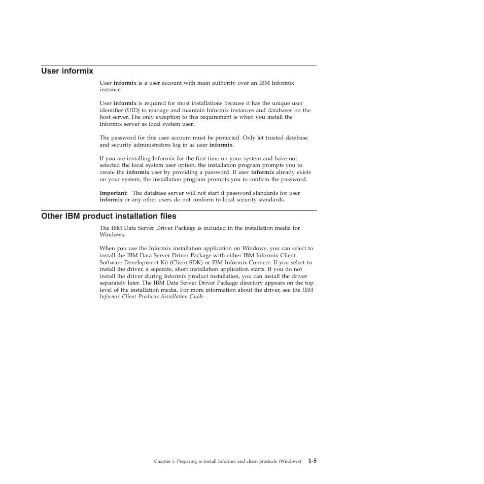 User informix, Other ibm product installation files | IBM GC23-7753-05 User Manual | Page 19 / 56
