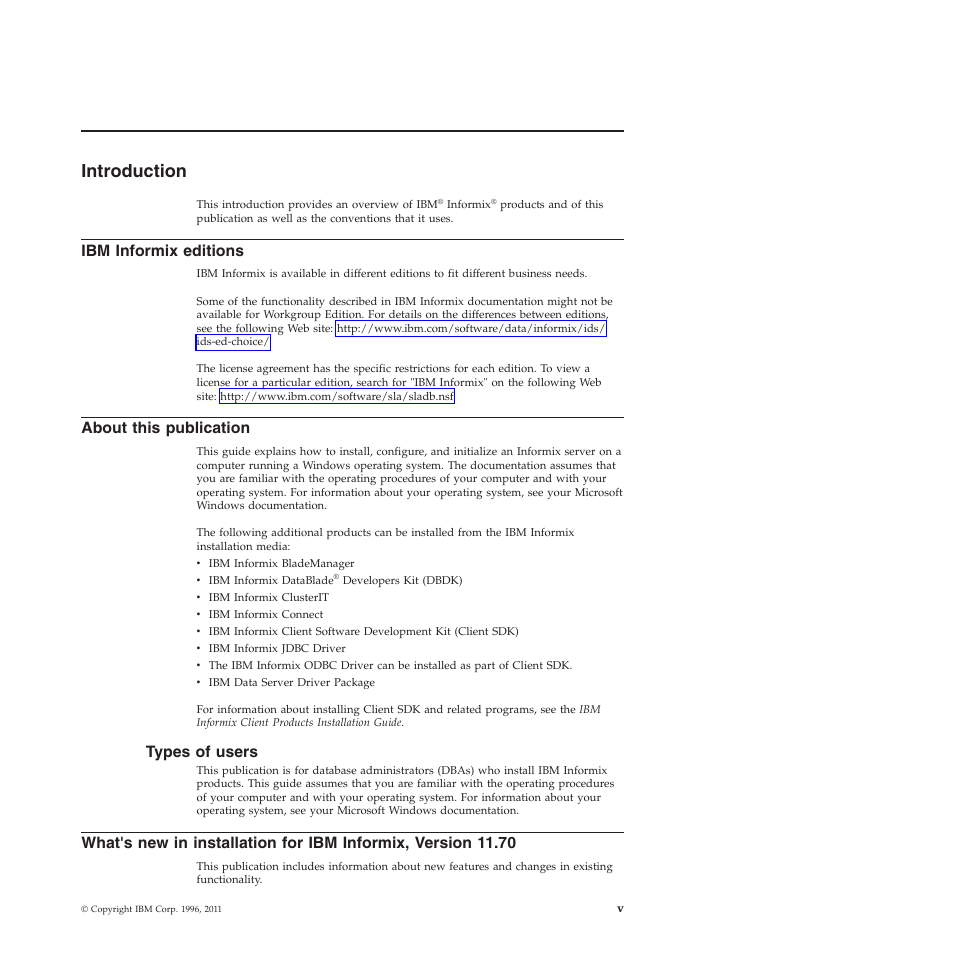 Introduction, Ibm informix editions, About this publication | Types of users | IBM GC23-7753-05 User Manual | Page 7 / 56