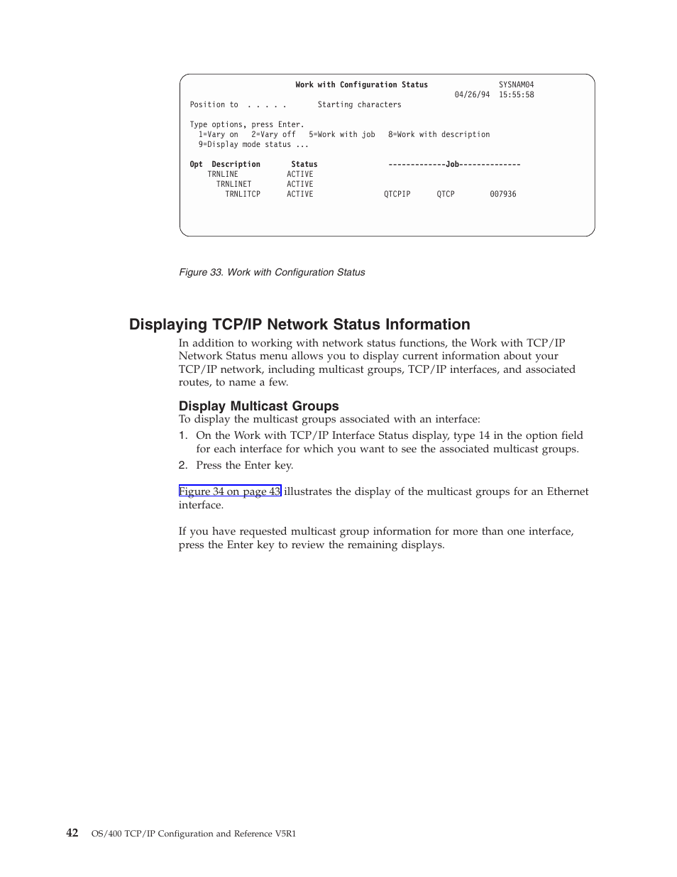 Displaying tcp/ip network status information, Display multicast groups | IBM SC41-5420-04 User Manual | Page 56 / 116