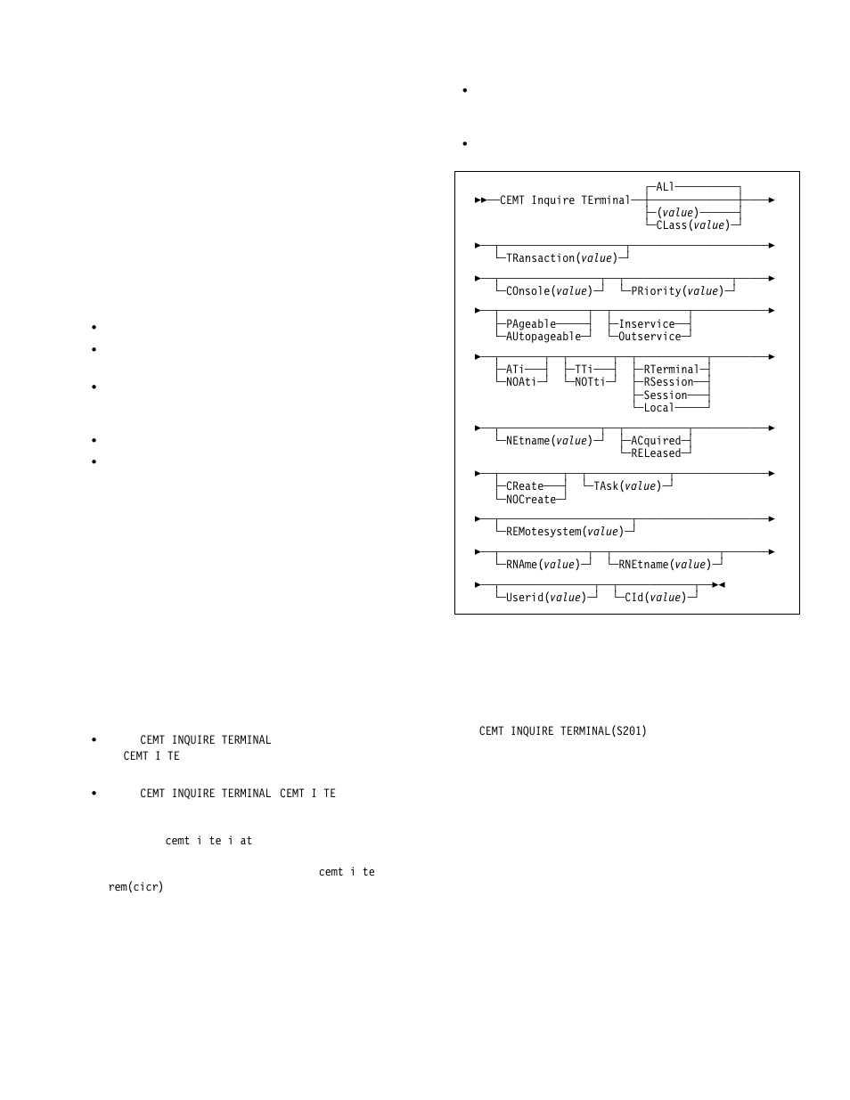 Cemt inquire terminal | IBM CICS Transaction Server for OS/390 SC33-1686-02 User Manual | Page 147 / 317