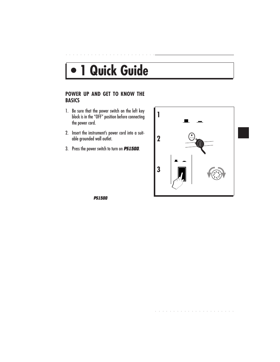 1 quick guide, Quick guide 1•1, Power up and get to know the basics | IBM PS1500 User Manual | Page 17 / 112