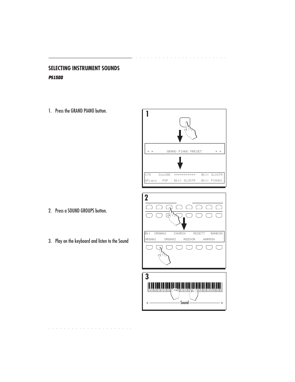 1•8 user guide, Selecting instrument sounds, Press the grand piano button | Press a sound groups button, Play on the keyboard and listen to the sound, The sound plays across the full keyboard | IBM PS1500 User Manual | Page 24 / 112