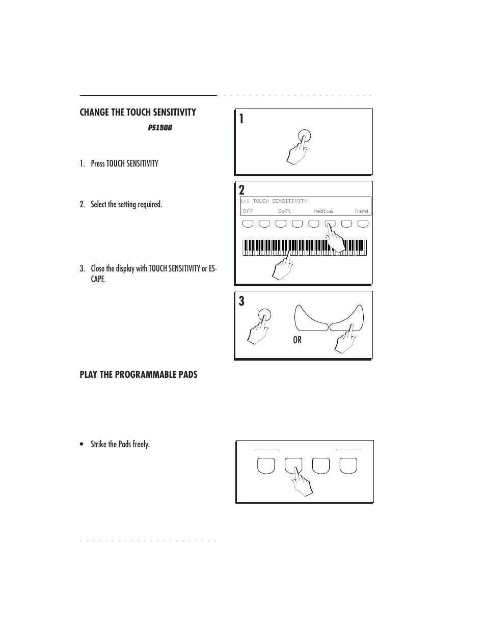 1•12 user guide, Change the touch sensitivity, Or play the programmable pads | Press touch sensitivity, Select the setting required, Strike the pads freely | IBM PS1500 User Manual | Page 28 / 112