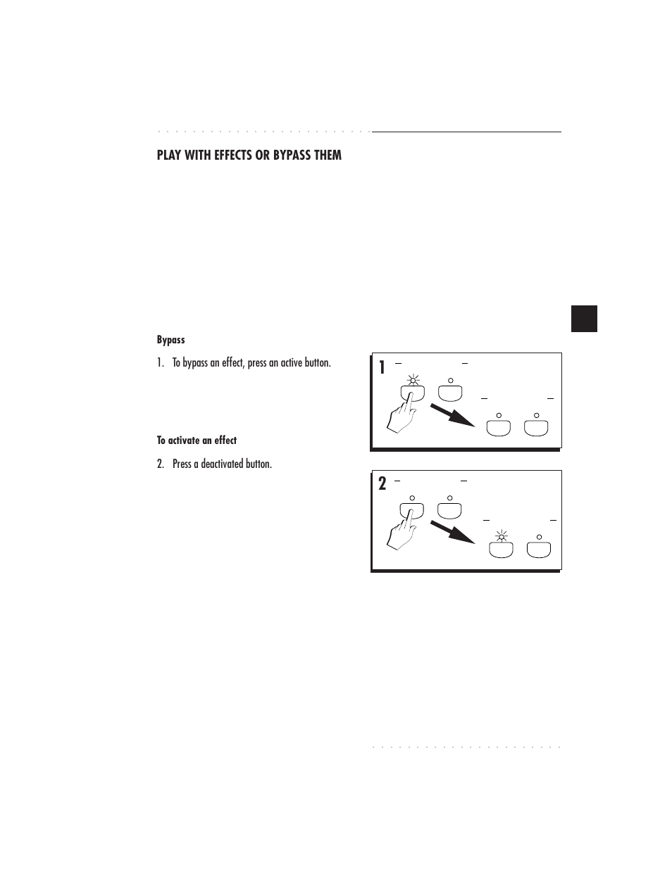 Quick guide 1•13 play with effects or bypass them, Press a deactivated button | IBM PS1500 User Manual | Page 29 / 112