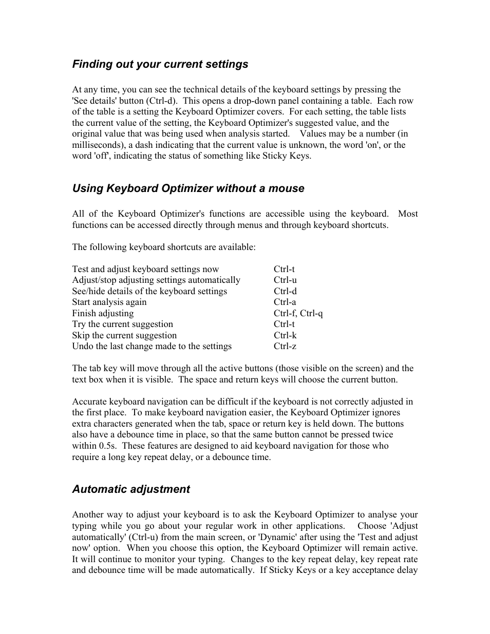 Finding out your current settings, Using keyboard optimizer without a mouse, Automatic adjustment | IBM Keyboard Optimizer User Manual | Page 4 / 5