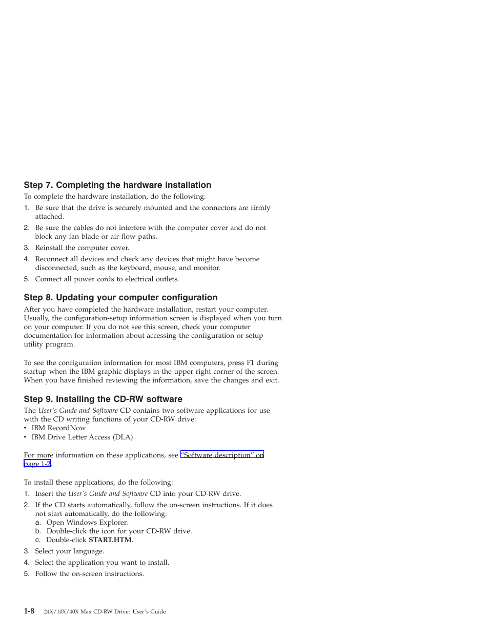 Step 7. completing the hardware installation, Step 8. updating your computer configuration, Step 9. installing the cd-rw software | IBM 22P6969 User Manual | Page 16 / 54