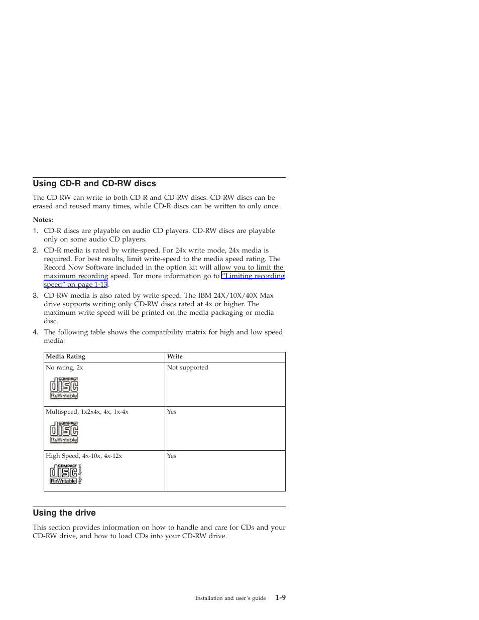 Using cd-r and cd-rw discs, Using the drive | IBM 22P6969 User Manual | Page 17 / 54