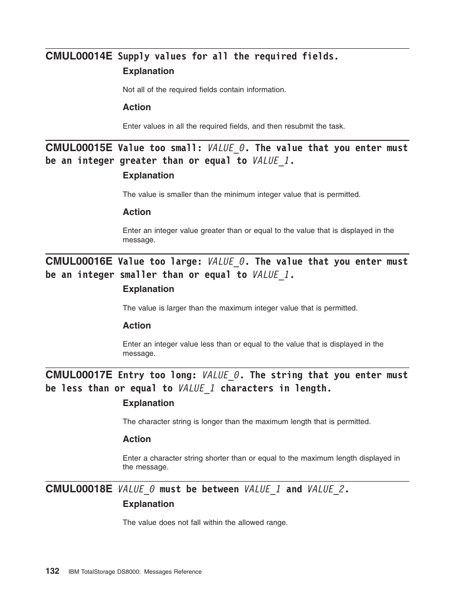 Supply, Values, Required | Fields, Value, Small, Value_0, That, Enter, Must | IBM TOTAL STORAGE DS8000 User Manual | Page 152 / 374