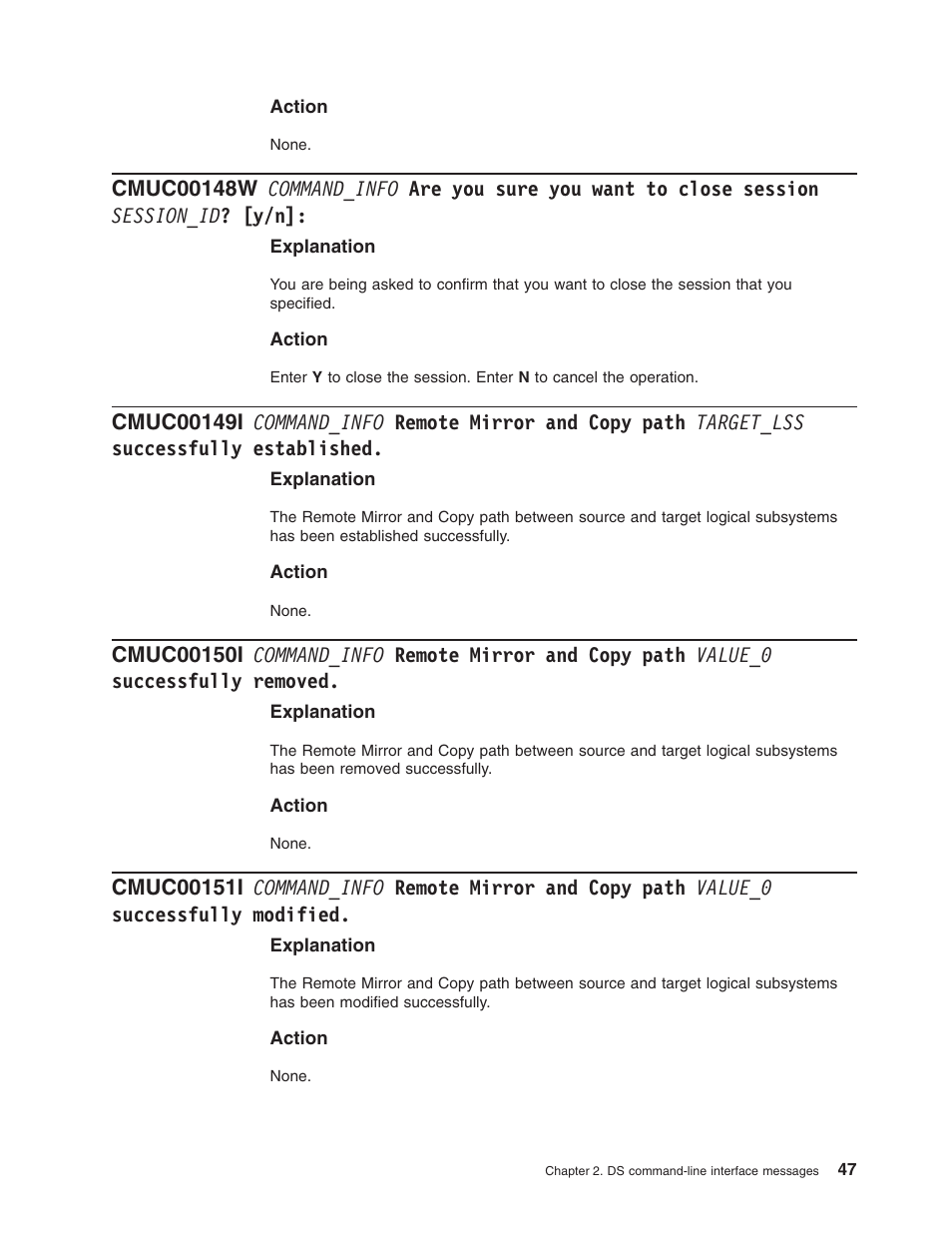 Command_info, Sure, Want | Close, Session, Session_id, Remote, Mirror, Copy, Path | IBM TOTAL STORAGE DS8000 User Manual | Page 67 / 374
