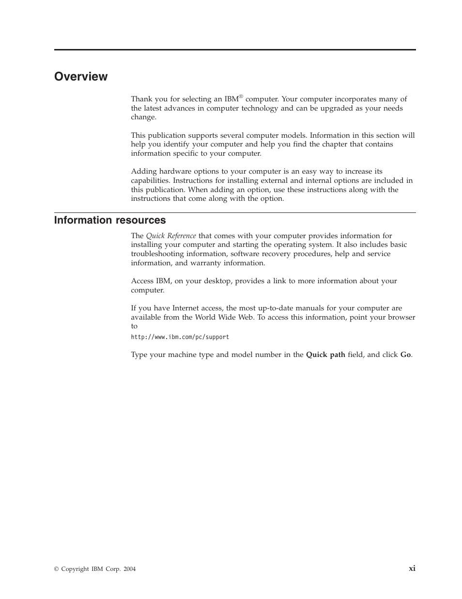 Overview, Information resources, Information | Resources | IBM THINKCENTRE 8086 User Manual | Page 13 / 64