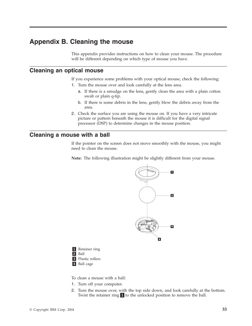 Appendix b. cleaning the mouse, Cleaning an optical mouse, Cleaning a mouse with a ball | Appendix, Cleaning, Mouse, Optical, With, Ball | IBM THINKCENTRE 8086 User Manual | Page 47 / 64